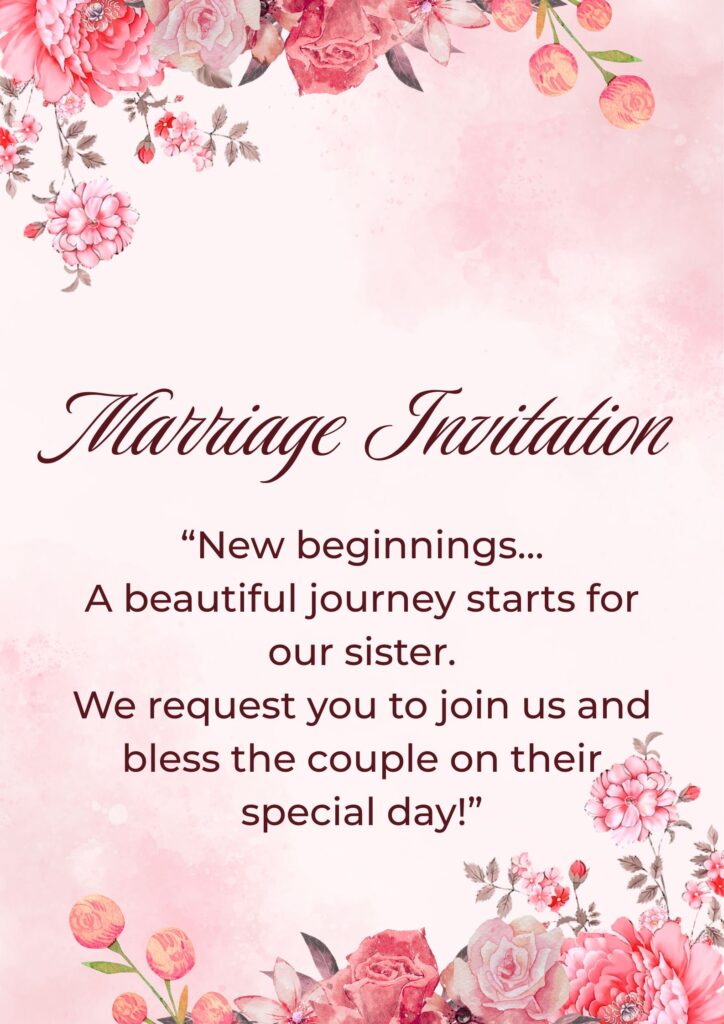 (WhatsApp 50+) Sister Marriage Invitation Message in Hindi – बहन की शादी के लिए सबसे सुंदर और भावपूर्ण निमंत्रण संदेश 3 Sister wedding invitation message in english